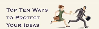 top ten ways to protect your ideas
